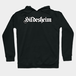 Hildesheim written with gothic font Hoodie